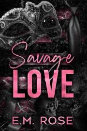 Savage Love (Savages Book 1)