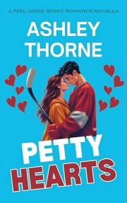Petty Hearts: An Enemies to Lovers College Hockey Romance (Feel Good Sports Romance Novellas)