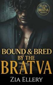 Bound and Bred by the Bratva