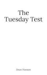 The Tuesday Test