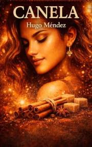 CANELA (Spanish Edition)
