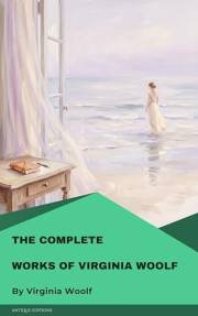 The Complete Works of Virginia Woolf