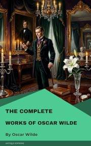 The Complete Works of Oscar Wilde
