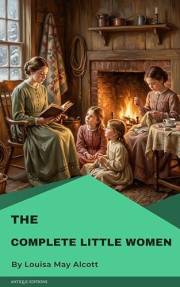 The Complete Little Women