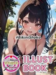 Chykic Hunter RISA and Her Naughty Life– ILLUST BOOK: #BikiniShoko