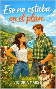 Eso no estaba en el plan (Spanish Edition)