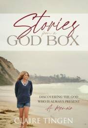 Stories from a God Box: Discovering the God Who is Always Present