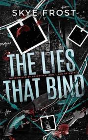 The Lies That Bind: (A MMF Why Choose)