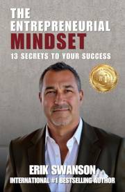 The Entrepreneurial Mindset: 13 Secrets To Your Success