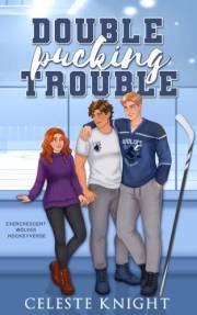 Double Pucking Trouble (Evercrescent Wolves Hockeyverse Book 1)