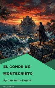El conde de montecristo (Spanish Edition)