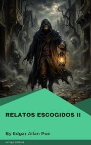 Relatos escogidos II (Spanish Edition)