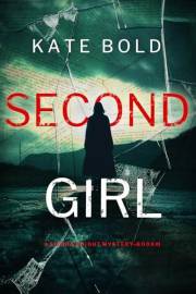 Second Girl (A Sierra Knight FBI Suspense Thriller—Book One)