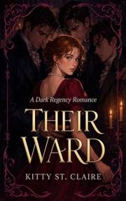 Their Ward: A Dark Regency Romance