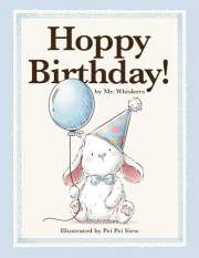 Hoppy Birthday!: A Happy Birthday Gift Book for Kids, Boys and Girls Ages 1-7 Years Old