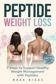 Peptide Weight Loss: 7 Steps to Support Healthy Weight Management with Peptides
