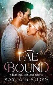 Fae Bound (Berring College Book 3)