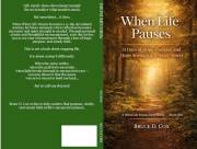 When Life Pauses: 31 Days of Hope, Purpose, and Quiet Strength in a Weary World (The Quiet Strength Devotional Series Book 1)