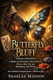 Butterfly Bluff: Forced Emergence