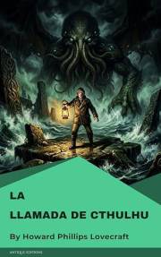 La Llamada de Cthulhu (Spanish Edition)