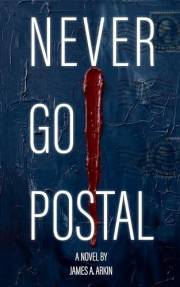 Never Go Postal