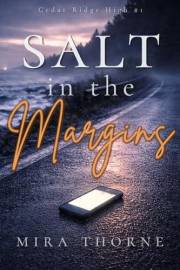 Salt in the Margins: A YA Mystery Cross-Divide Romance (Cedar Ridge High Book 1)