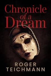 Chronicle of a Dream