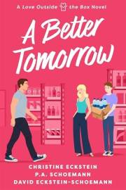A Better Tomorrow: A Single Mother's Second Chance at Love (Love. Outside the Box Book 1)
