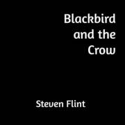 Blackbird and the Crow
