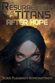After Hope (The Resurrection of the Titans Book 1)