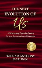 THE NEXT EVOLUTION OF US: “A Relationship Operating System for Love, Communication, and Connection”