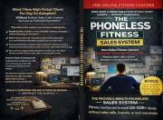 The Phoneless Fitness Sales System: How Online Fitness Coaches Enroll High-Ticket Clients Everyday Without Sales Calls, Conte