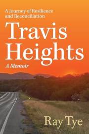 Travis Heights: A Journey of Resilience and Reconciliation