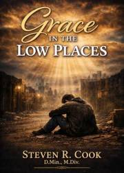 Grace in the Low Places