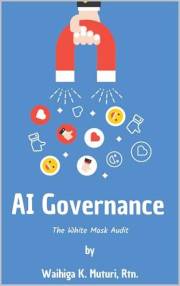 AI Governance: The White Mask Audit (AI Governance & Techplomacy Series)