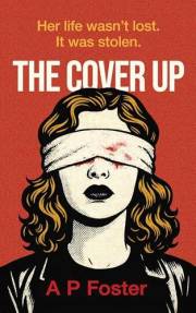 THE COVER UP: The Zone of Deceit Trilogy, Book Two