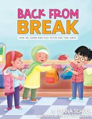 Back from Break: How we Learn and Play after our Time Away (The Classroom Community Series)