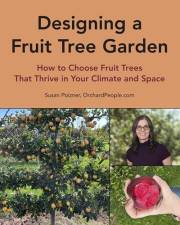 Designing a Fruit Tree Garden: How to Choose Fruit Trees That Thrive in Your Climate and Space (The Complete Fruit Tree Growe