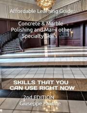 Affordable Learning Guide: Concrete & Marble Polishing and Many other Specialty Skills