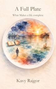 A Full Plate: What Makes a Life Complete