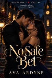 No Safe Bet: A Protective-Hero New Adult Suspense Romance (Heir of Hearts Series Book 2)