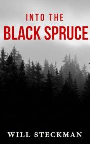 Into the Black Spruce