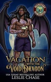 Vacation with the Void Dragon: A Steamy Monster Romance
