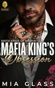 Mafia King's Obsession : A Possessive Age Gap Instalove Romance (Mafia Kings of Manhattan Book 2)