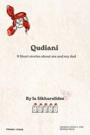 Qudiani: 9 short stories about me and my dad