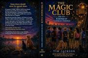 THE MAGIC CLUB and The Keeper of Lonely Things