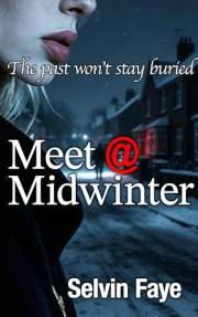 Meet at Midwinter 1 : A buried death returns, and Emma must uncover the secret before it destroys her.