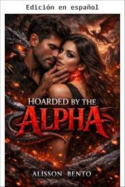 Atesorada por el Alfa (Serie Corazones Salvajes) (Spanish Edition)