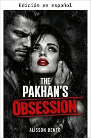 La Obsesión del Pakhan (Las leyes de la Bratva) (Spanish Edition)