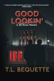 Good Lookin' (A Joe Turner Mystery Book 1)